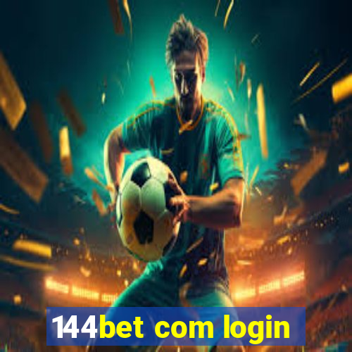 144bet com login